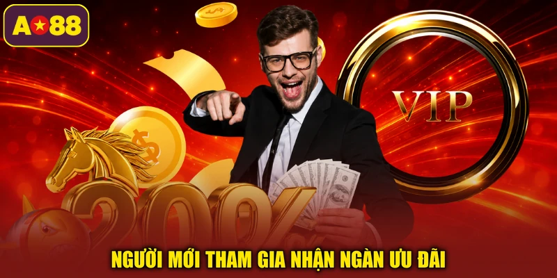 Người mới tham gia nhận ngàn ưu đãi